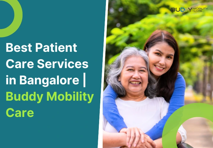 Best Patient Care Services in Bangalore