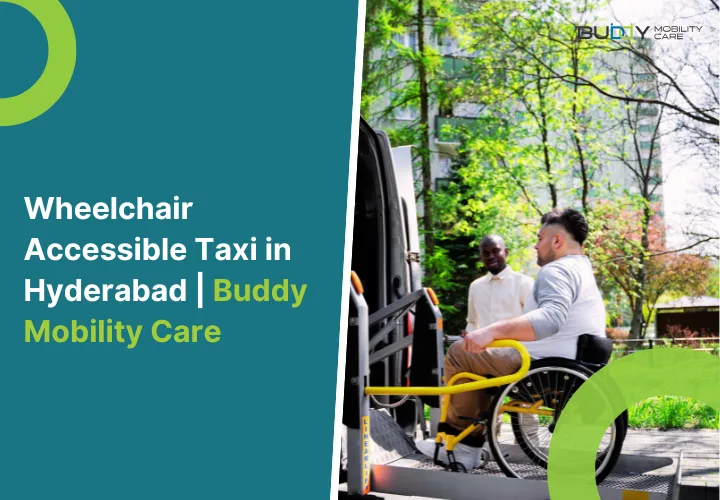 Wheelchair Accessible Taxi in Hyderabad