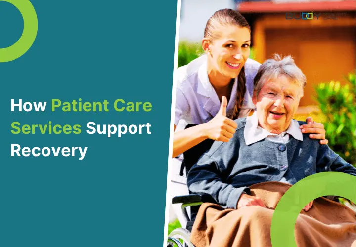 How Patient Care Services Support Recovery
