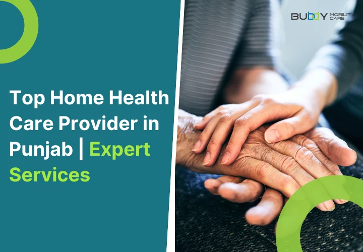 Top Home Health Care Provider in Punjab | Expert Services