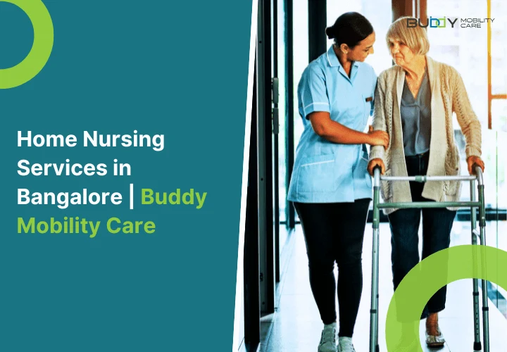 Home Nursing Services in Bangalore